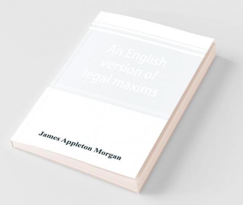 An English Version Of Legal Maxims
