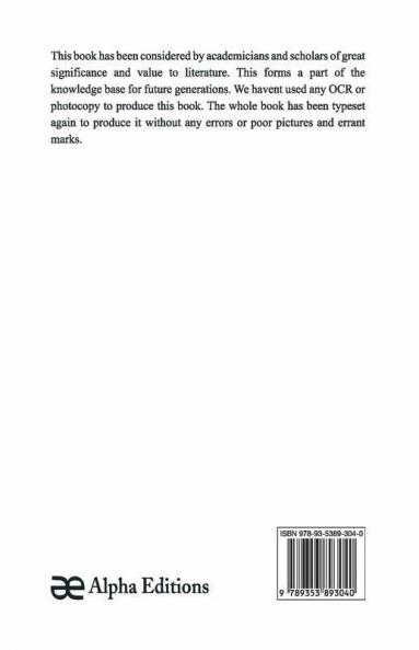 Indian wisdom or Examples of the religious philosophical and ethical doctrines of the Hindus. With a brief history of the chief departments of Sanskrit literature. And some account of the past and present conditions of India moral and intellectual