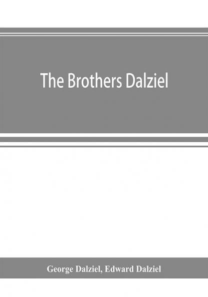 The brothers Dalziel