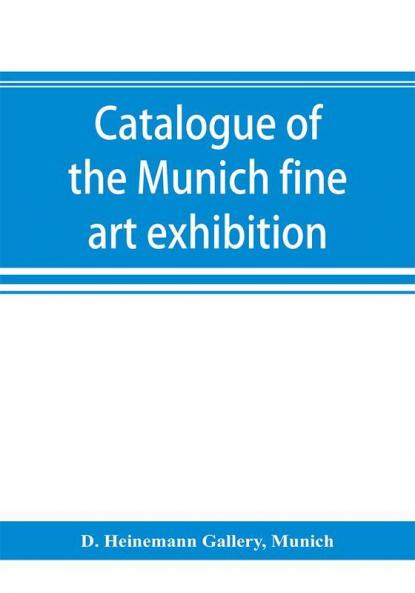 Catalogue of the Munich fine art exhibition