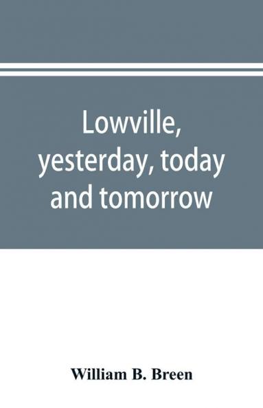 Lowville yesterday today and tomorrow