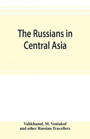 The Russians in Central Asia