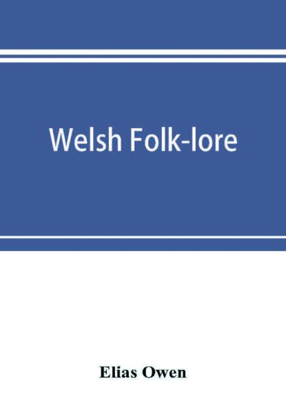 Welsh folk-lore