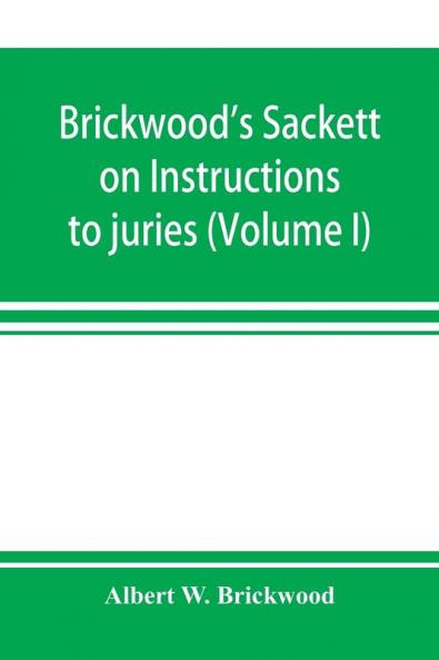 Brickwood's Sackett on Instructions to juries