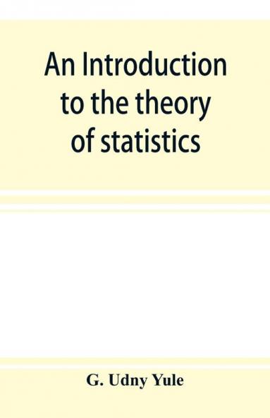 An introduction to the theory of statistics