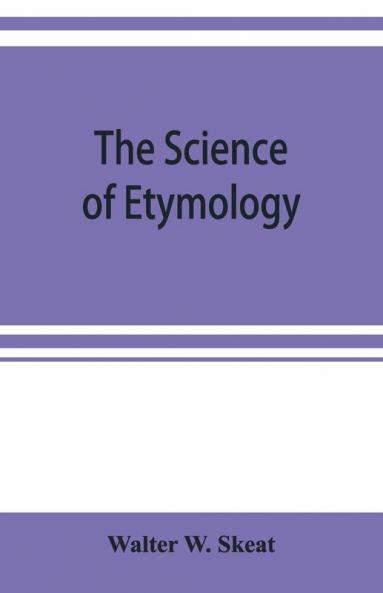 The Science Of Etymology