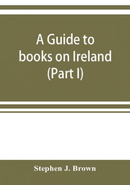 A guide to books on Ireland (Part I)