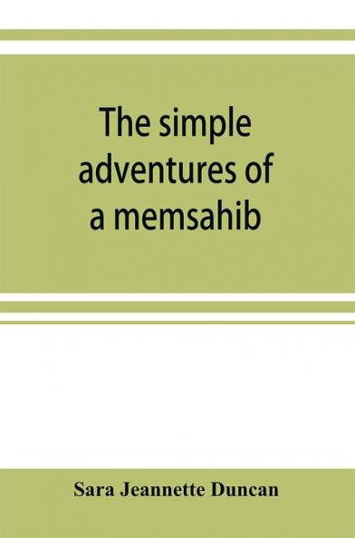 The simple adventures of a memsahib