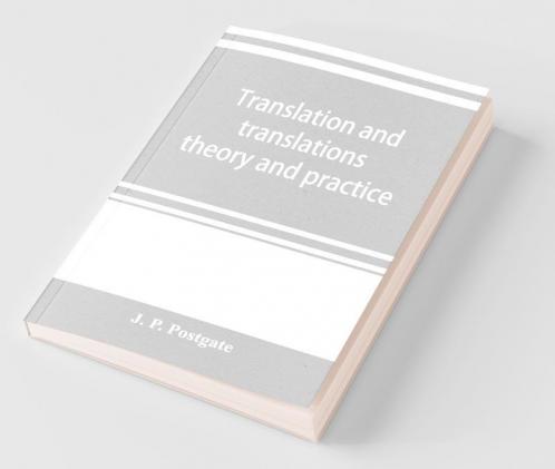 Translation And Translations Theory And Practice