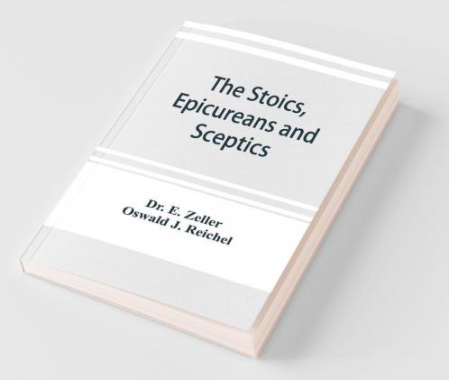 The Stoics Epicureans And Sceptics