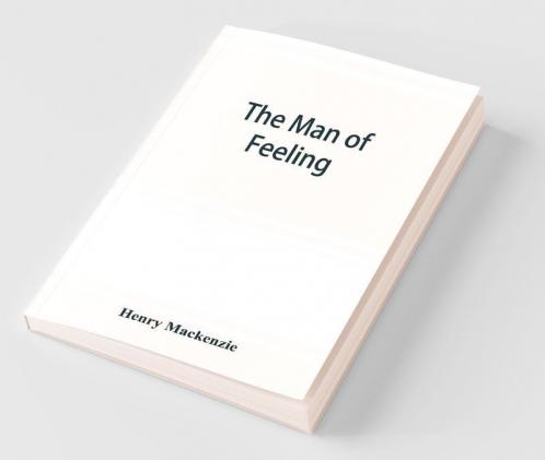 The Man Of Feeling