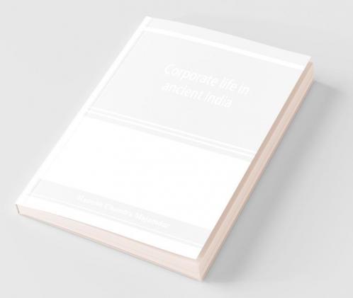 Corporate Life In Ancient India