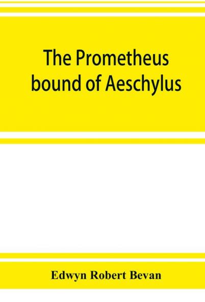 The Prometheus bound of Aeschylus