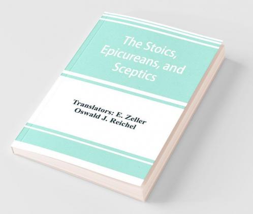 The Stoics Epicureans And Sceptics