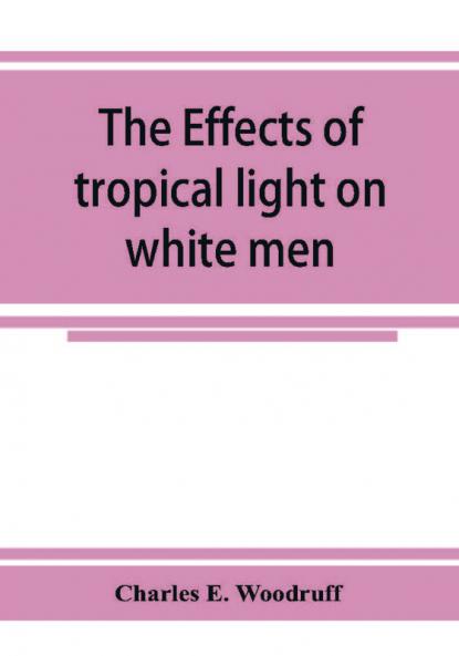 The Effects of tropical light on white men