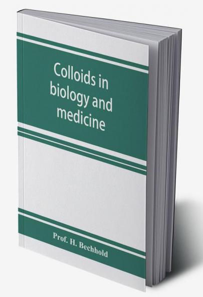 Colloids in biology and medicine