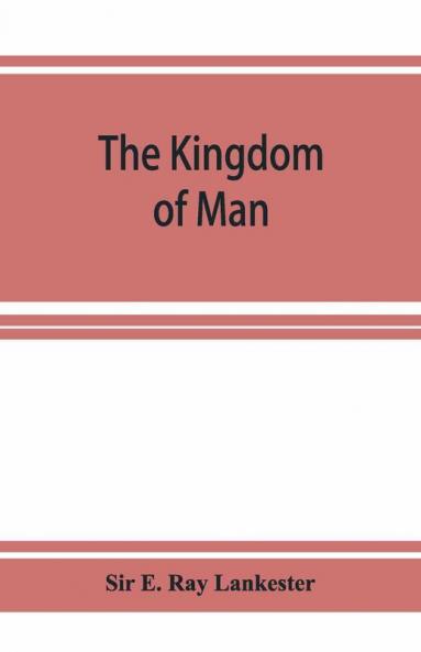 The Kingdom Of Man