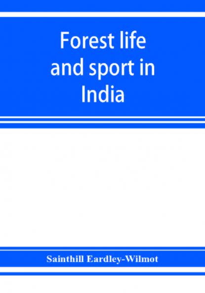 Forest life and sport in India