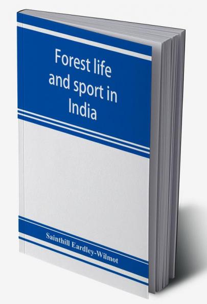 Forest life and sport in India
