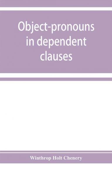 Object-pronouns in dependent clauses. A study in old Spanish word-order