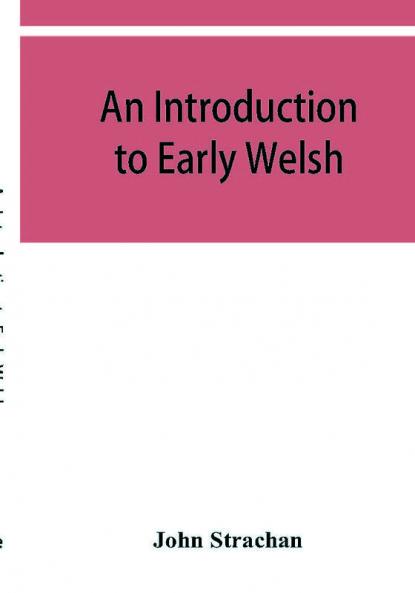 An introduction to early Welsh