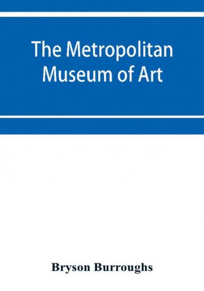 The Metropolitan Museum of Art