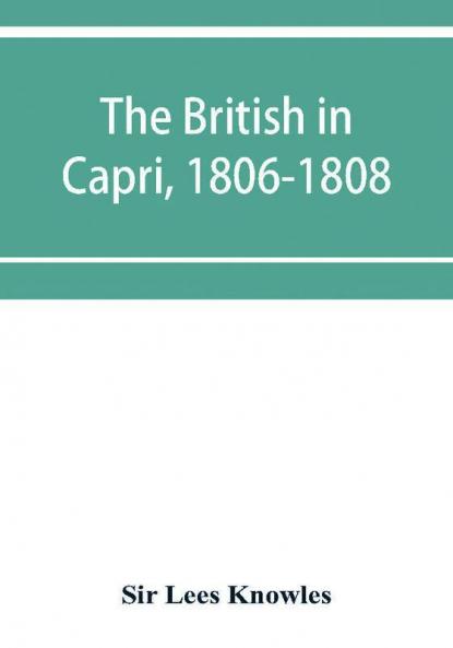 The British in Capri 1806-1808