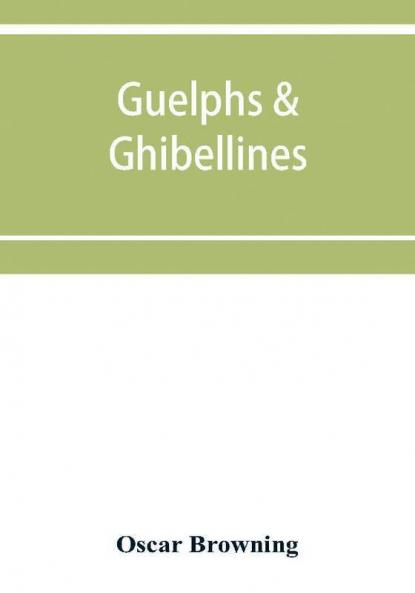 Guelphs & Ghibellines