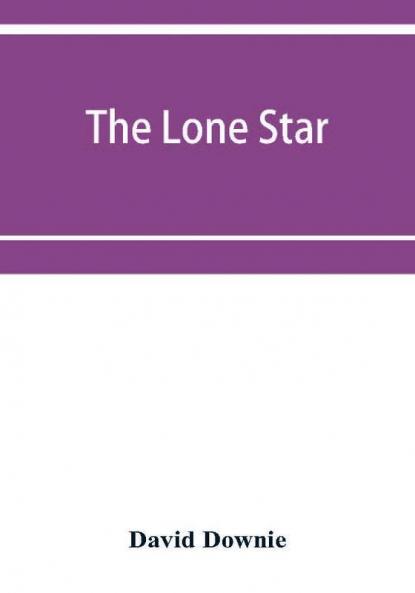 The lone star. The history of the Telugu mission of the American Baptist missionary union