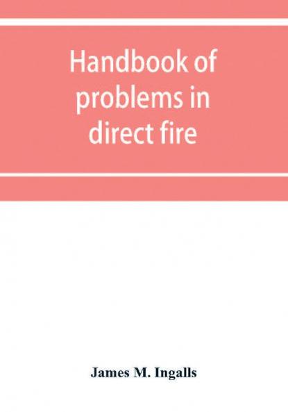 Handbook of problems in direct fire