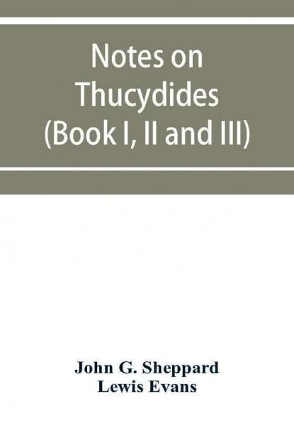 Notes on Thucydides (Book I II and III)