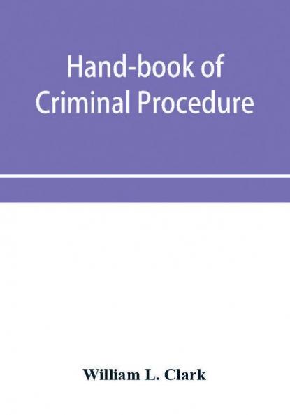 Hand-book of criminal procedure