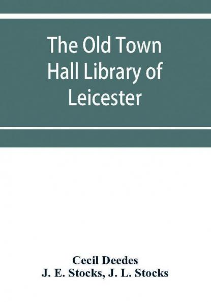 The Old Town Hall Library of Leicester