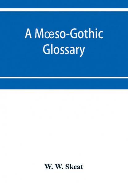A M��so-Gothic glossary