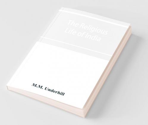 The Religious Life of India; The Hindu religious year