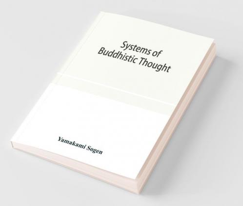 Systems of Buddhistic thought