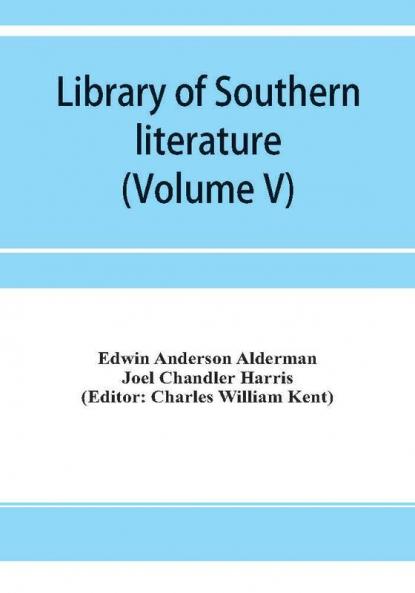 Library of southern literature (Volume V)