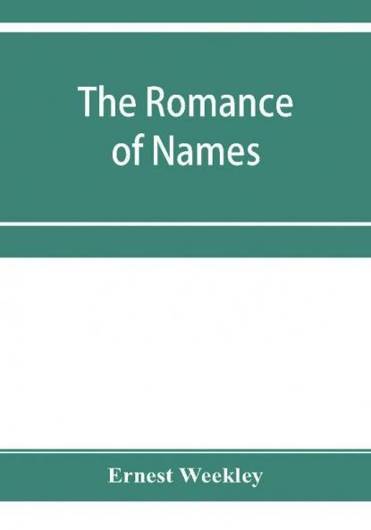 The romance of names