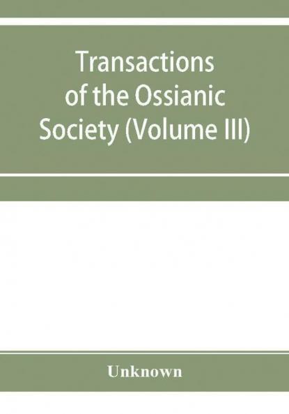 Transactions of the Ossianic Society
