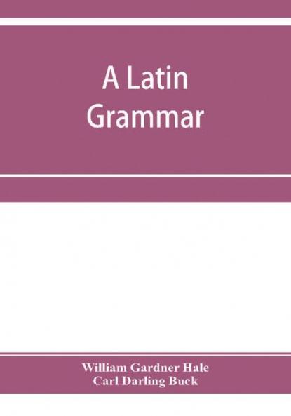 A Latin grammar
