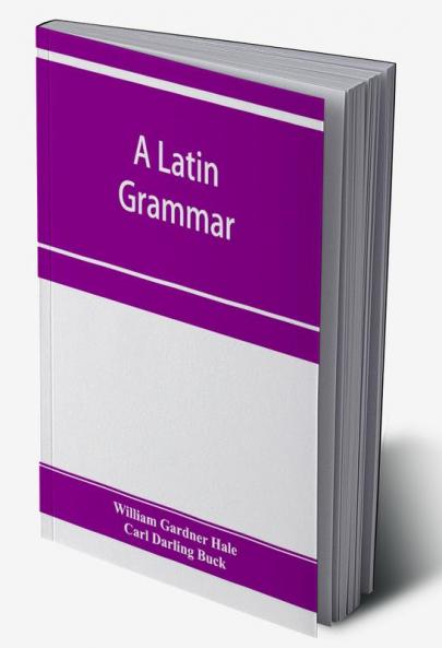 A Latin grammar
