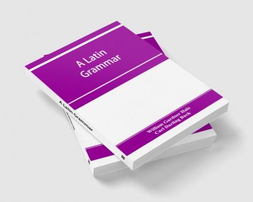A Latin grammar