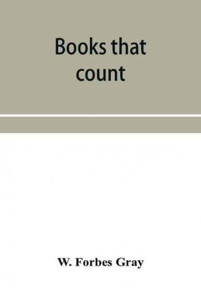 Books that count; a dictionary of standard books
