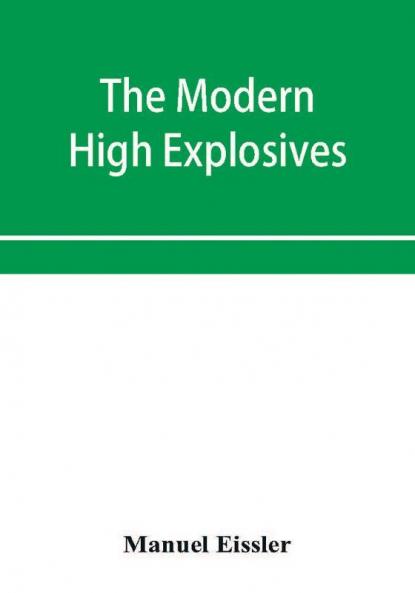 The modern high explosives