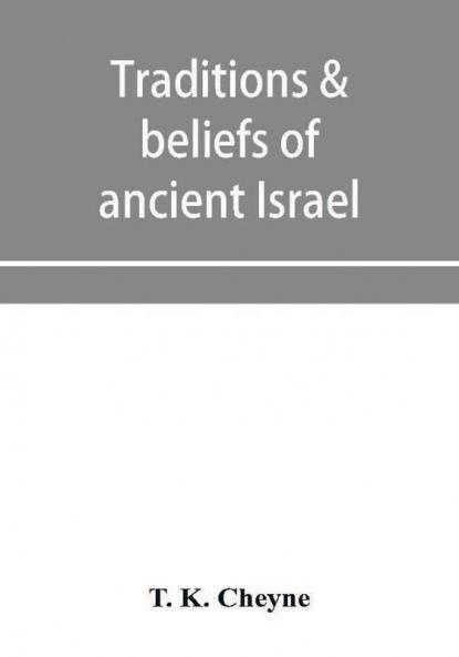 Traditions & beliefs of ancient Israel