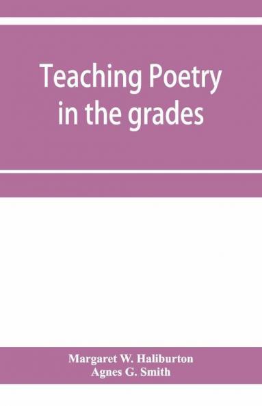 Teaching Poetry In The Grades