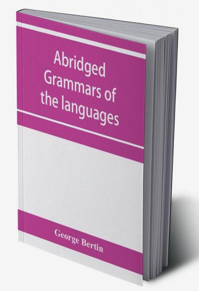 Abridged grammars of the languages of the cuneiform inscriptions containing