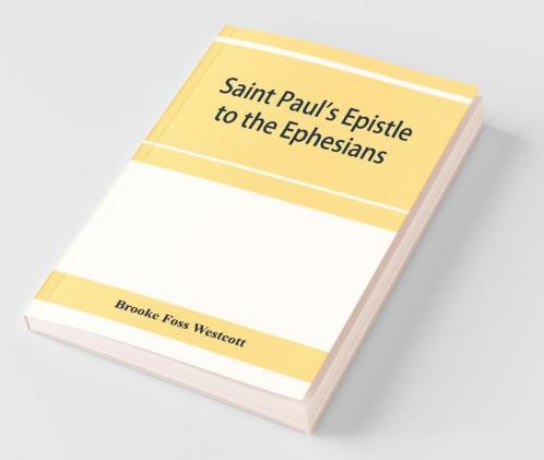 Saint Paul'S Epistle To The Ephesians