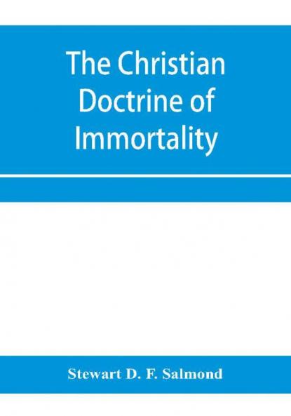 The Christian doctrine of immortality