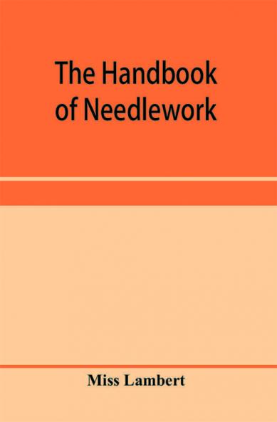 The handbook of needlework